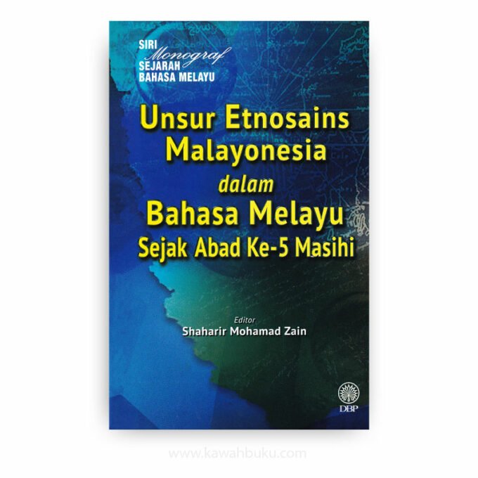 Unsur Etnosains Malayonesia dalam Bahasa Melayu Sejak Abad ke-5 Masihi