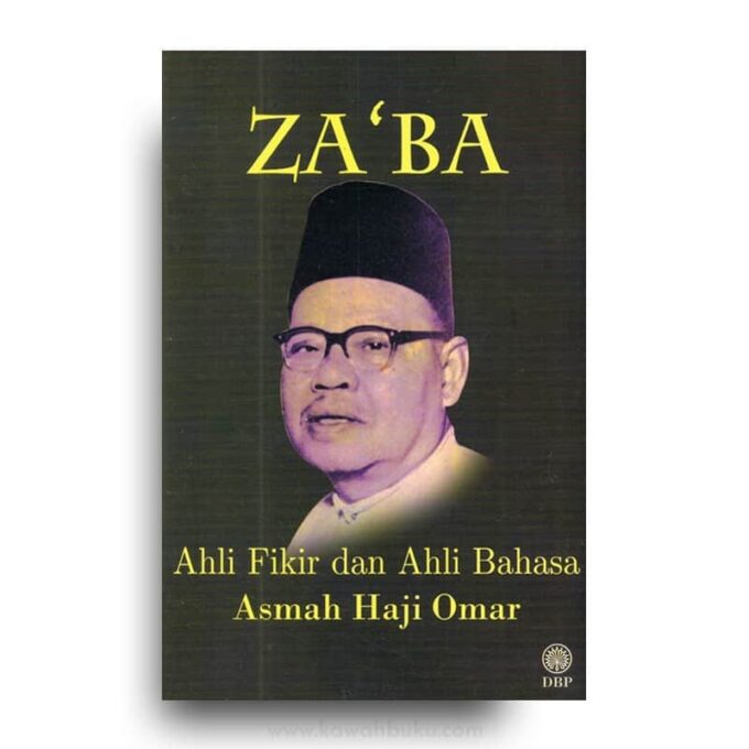 Za'ba: Ahli Fikir dan Ahli Bahasa Za'ba: Ahli Fikir dan Ahli Bahasa