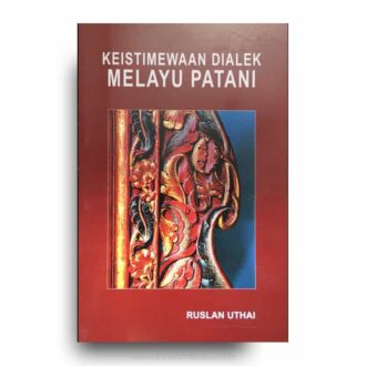 Keistimewaan Dialek Melayu Patani
