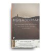 The Muqaddimah: An Introduction to History The Muqaddimah: An Introduction to History