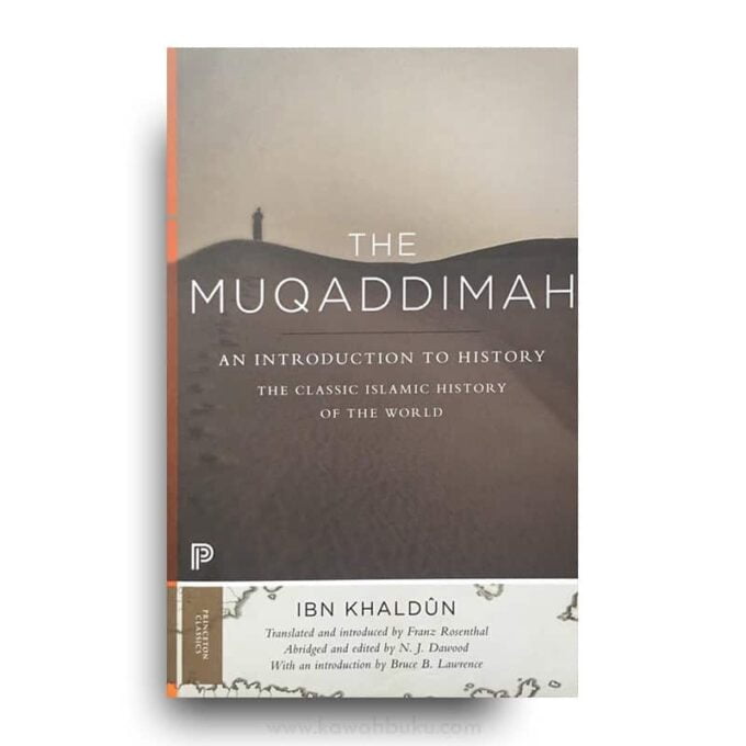 The Muqaddimah: An Introduction to History The Muqaddimah: An Introduction to History