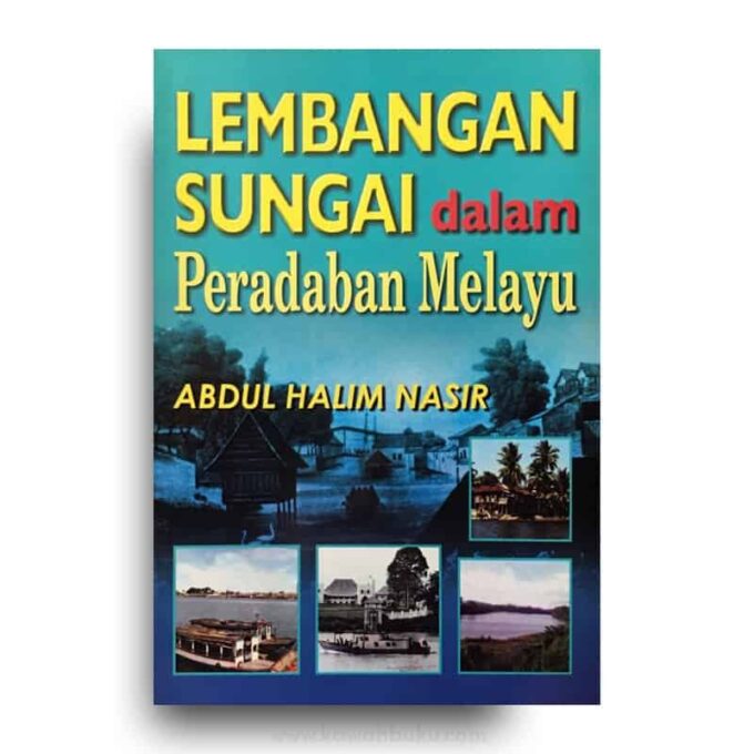 Lembangan Sungai Dalam Peradaban Melayu