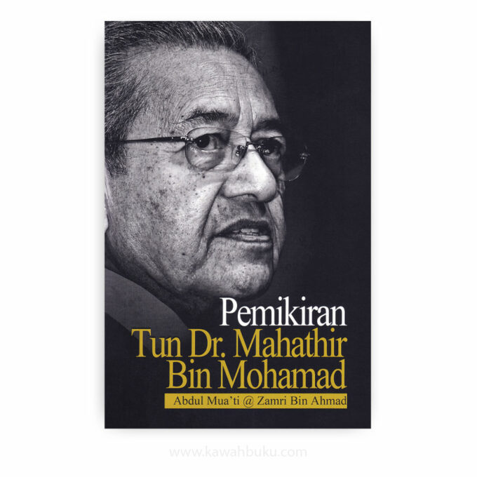 Pemikiran Tun Dr. Mahathir bin Mohamad