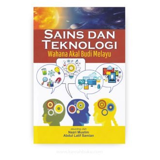 Sains dan Teknologi: Wahana Akal Budi Melayu