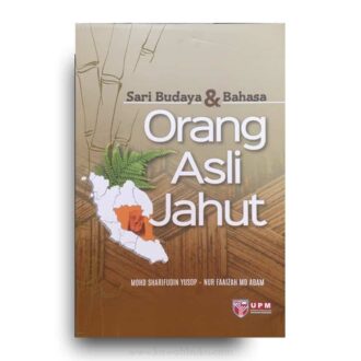 Sari Budaya dan Bahasa Orang Asli Jahut
