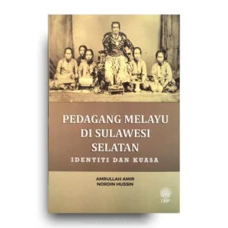 Pedagang Melayu di Sulawesi Selatan: Identiti dan Kuasa