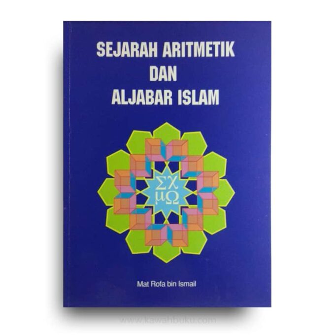 Sejarah Aritmetik dan Aljabar Islam