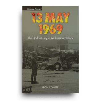 13 May 1969: The Darkest Day in Malaysian History