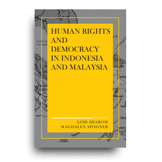 Human Rights and Democracy in Indonesia and Malaysia