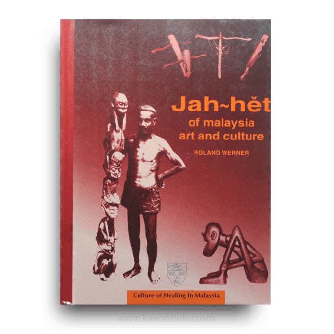 Jah-hĕt of Malaysia: Art and Culture