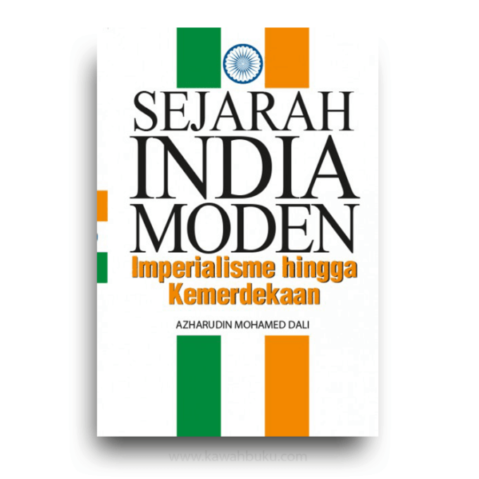 Sejarah India Moden: Imperialisme Hingga Kemerdekaan