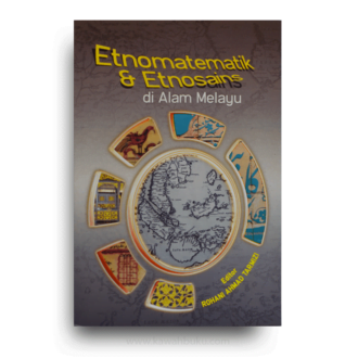 Etnomatematik dan Etnosains di Alam Melayu
