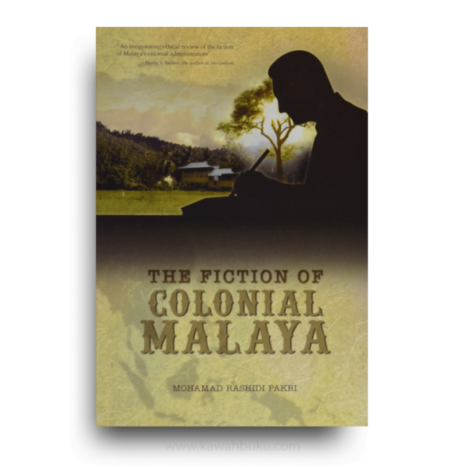 The Fiction of Colonial Malaya