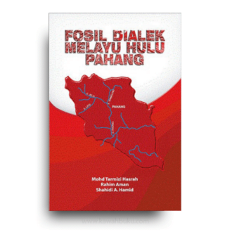 Fosil Dialek Melayu Hulu Pahang