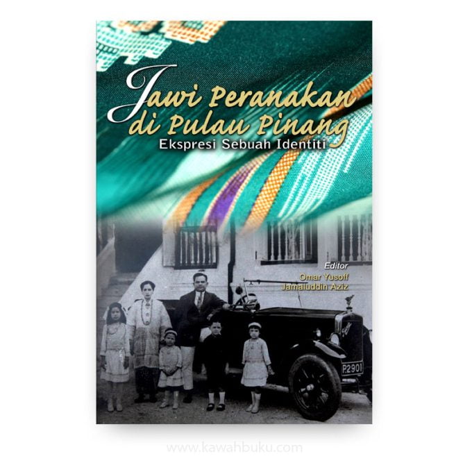Jawi Peranakan di Pulau Pinang: Ekspresi Sebuah Identiti