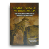 Lembah Sungai Merbok-Muda: Dari Era Kemerosotan Kedah Tua Hingga Pascakemerdekaan