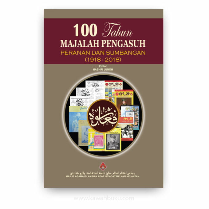 100 Tahun Majalah Pengasuh: Peranan dan Sumbangan (1918-2018)