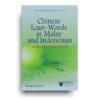 Chinese Loan~Word in Malay and Indonesian: A Background Study