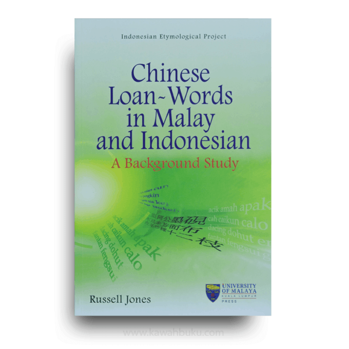 Chinese Loan~Word in Malay and Indonesian: A Background Study