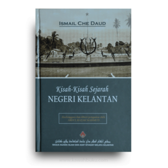 Kisah-Kisah Sejarah Negeri Kelantan