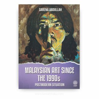 Malaysian Art since the 1990s: Postmodern Situation