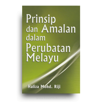 Prinsip dan Amalan dalam Perubatan Melayu