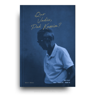 Quo Vadis, Pak Kassim?