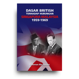 Dasar British Terhadap Hubungan Singapura-Malaysia (1959-1969)