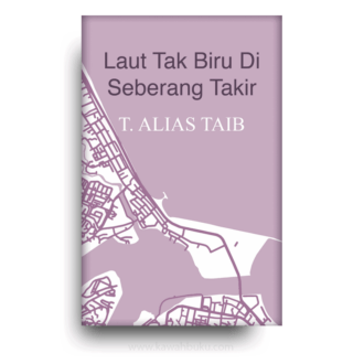 Laut Tak Biru Di Seberang Takir