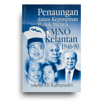 Penaungan dalam Kepimpinan Politik Melayu UMNO Kelantan 1946-90