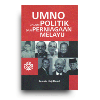 UMNO Dalam Politik dan Perniagaan Melayu