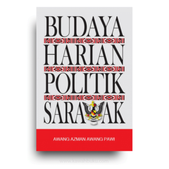 Budaya Harian Politik Sarawak
