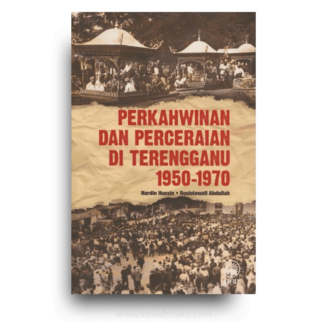 Perkahwinan dan Perceraian di Terengganu 1950-1970