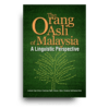 The Orang Asli in Malaysia: A Linguistic Perspective