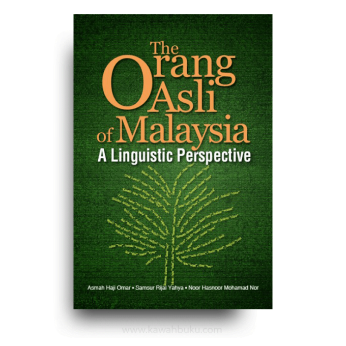 The Orang Asli in Malaysia: A Linguistic Perspective