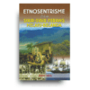 Etnosentrisme dalam Syair-Syair Perang Melayu-Belanda Etnosentrisme dalam Syair-Syair Perang Melayu-Belanda