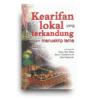 Kearifan Lokal yang Terkandung dalam Manuskrip Lama Kearifan Lokal yang Terkandung dalam Manuskrip Lama
