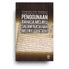 Penggunaan Bahasa Melayu dalam Naskhah Melayu Patani Penggunaan Bahasa Melayu dalam Naskhah Melayu Patani