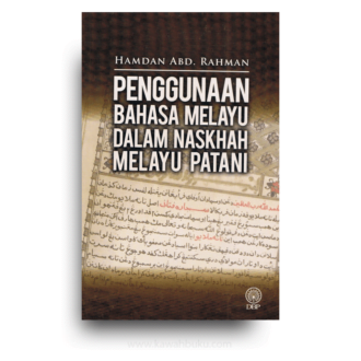 Penggunaan Bahasa Melayu dalam Naskhah Melayu Patani