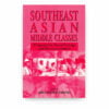 Southeast Asian Middle Classes: Prospects for Social Change and Democratisation Southeast Asian Middle Classes: Prospects for Social Change and Democratisation