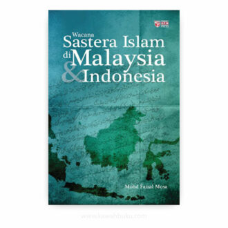 Wacana Sastera Islam di Malaysia dan Indonesia