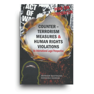 Counter-Terrorism Measures and Human Rights Violations: An International Legal Perspective