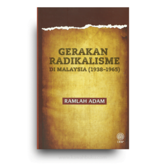 Gerakan Radikalisme di Malaysia (1938-1965)