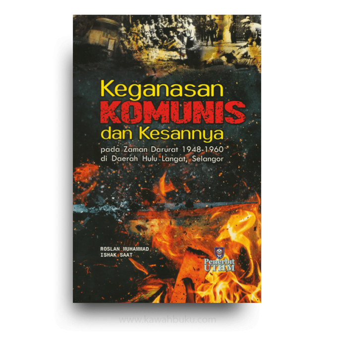 Keganasan Komunis dan Kesannya pada Zaman Darurat, 1948-1960 di Daerah Hulu Langat, Selangor Keganasan Komunis dan Kesannya pada Zaman Darurat, 1948-1960 di Daerah Hulu Langat, Selangor