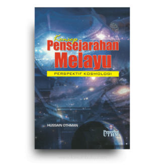 Konsep Pensejarahan Melayu: Perspektif Kosmologi
