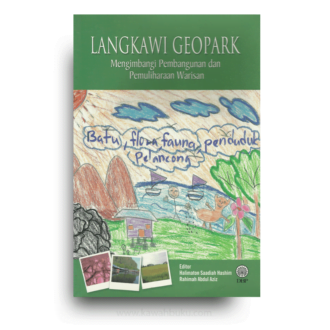 Langkawi Geopark: Mengimbangi Pembangunan dan Pemuliharaan Warisan