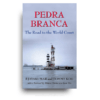 Pedra Branca: The Road to the World Court Pedra Branca: The Road to the World Court