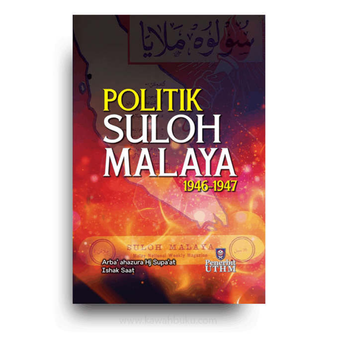 Politik Suloh Malaya, 1946-1947 Politik Suloh Malaya, 1946-1947
