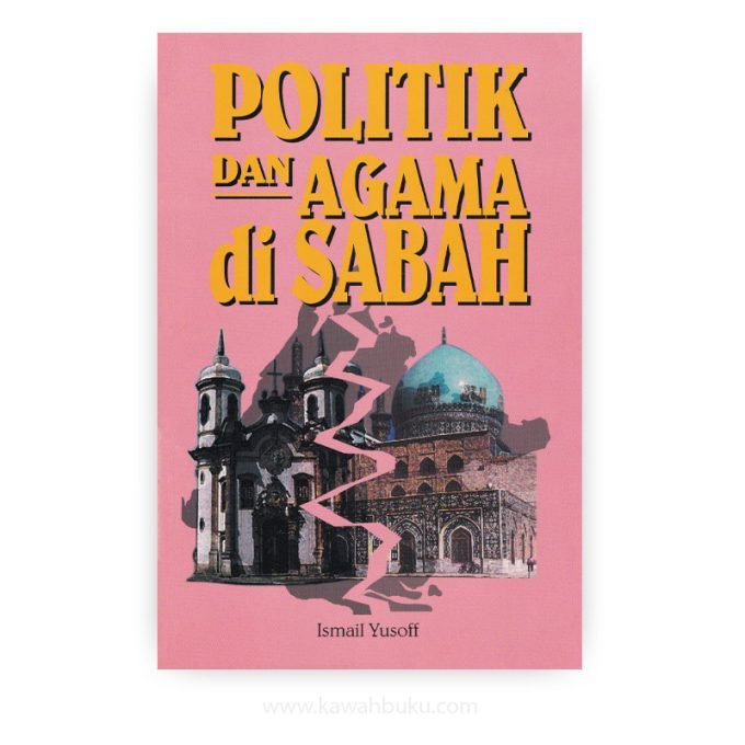 Politik dan Agama di Sabah Politik dan Agama di Sabah