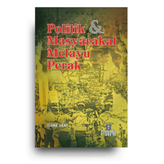 Politik dan Masyarakat Melayu Perak